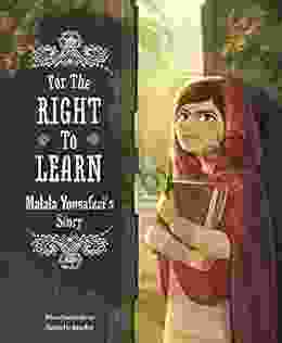 For The Right To Learn: Malala Yousafzai S Story (Encounter: Narrative Nonfiction Picture Books)