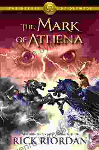 The Mark Of Athena (The Heroes Of Olympus 3)