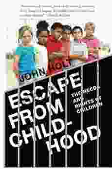 Escape From Childhood: The Needs And Rights Of Children