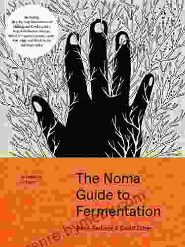 The Noma Guide To Fermentation (Foundations Of Flavor)