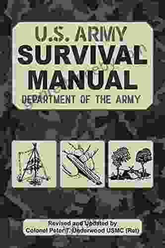 The Official U S Army Survival Manual Updated (US Army Survival)