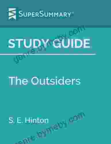 Study Guide: The Outsiders By S E Hinton (SuperSummary)