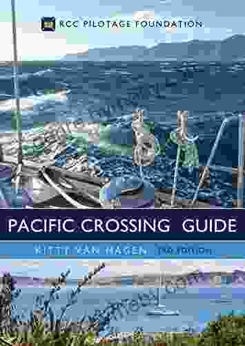 The Pacific Crossing Guide 3rd edition: RCC Pilotage Foundation