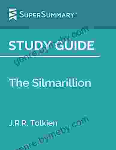 Study Guide: The Silmarillion by J R R Tolkien (SuperSummary)