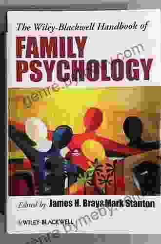 The Wiley Blackwell Handbook Of Family Psychology