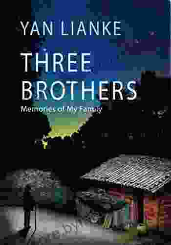 Three Brothers: Memories of My Family