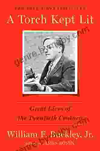 A Torch Kept Lit: Great Lives Of The Twentieth Century