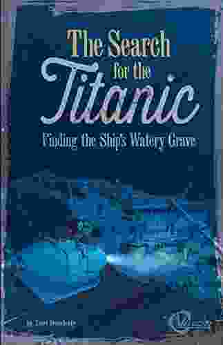 The Search For The Titanic (Titanic Perspectives)