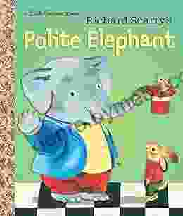 Richard Scarry s Polite Elephant (Little Golden Book)