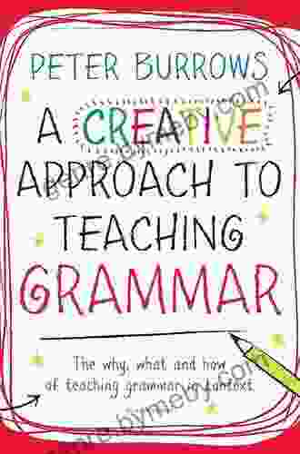 A Creative Approach To Teaching Grammar