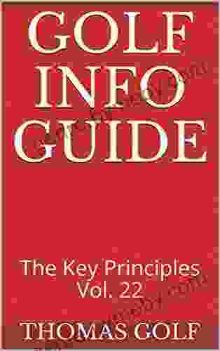 Golf Info Guide: The Key Principles Vol 22