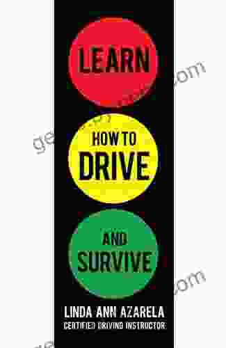 Learn How To Drive And Survive