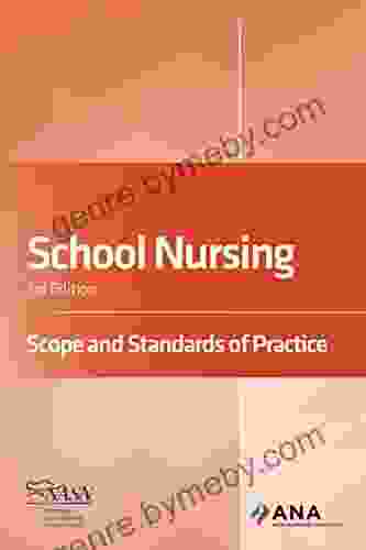 School Nursing: Scope And Standards Of Practice 3rd Edition