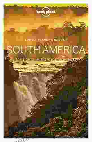 Lonely Planet Best Of South America (Travel Guide)