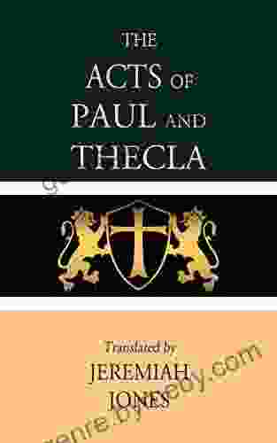 The Acts Of Paul And Thecla