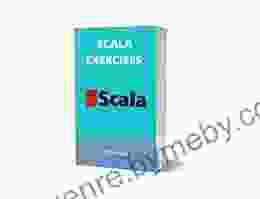 SCALA CODING EXERCISES: BASICS FOR ABSOLUTE BEGINNERS: GUIDE FOR EXAMS AND INTERVIEWS