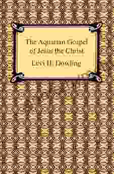 The Aquarian Gospel of Jesus the Christ