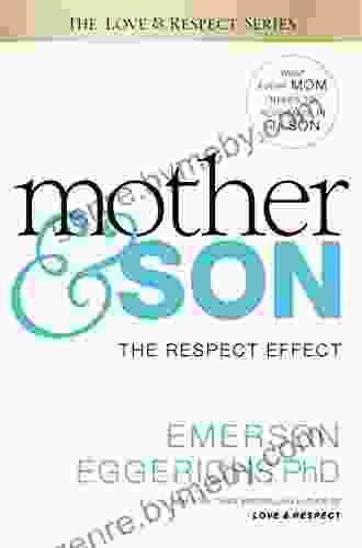 Mother And Son: The Respect Effect