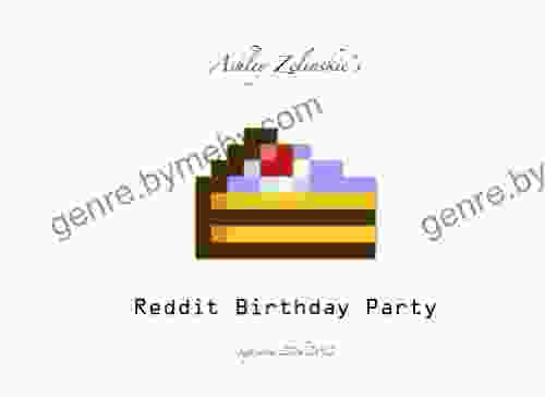 Ashley Zelinskie s Reddit Birthday Party