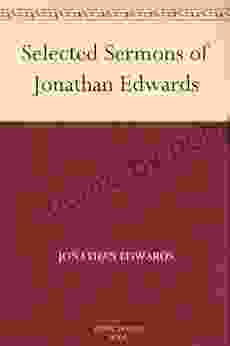 Selected Sermons Of Jonathan Edwards