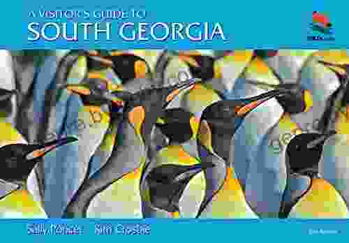 A Visitor s Guide to South Georgia: Second Edition (WILDGuides 110)