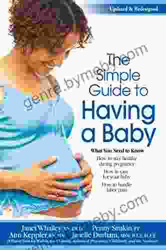 The Simple Guide To Having A Baby (2024): What You Need to Know