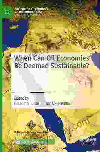 When Can Oil Economies Be Deemed Sustainable? (The Political Economy of the Middle East)