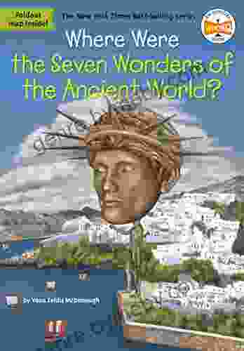 Where Were The Seven Wonders Of The Ancient World? (Where Is?)